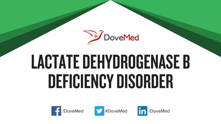 Lactate Dehydrogenase B Deficiency Disorder