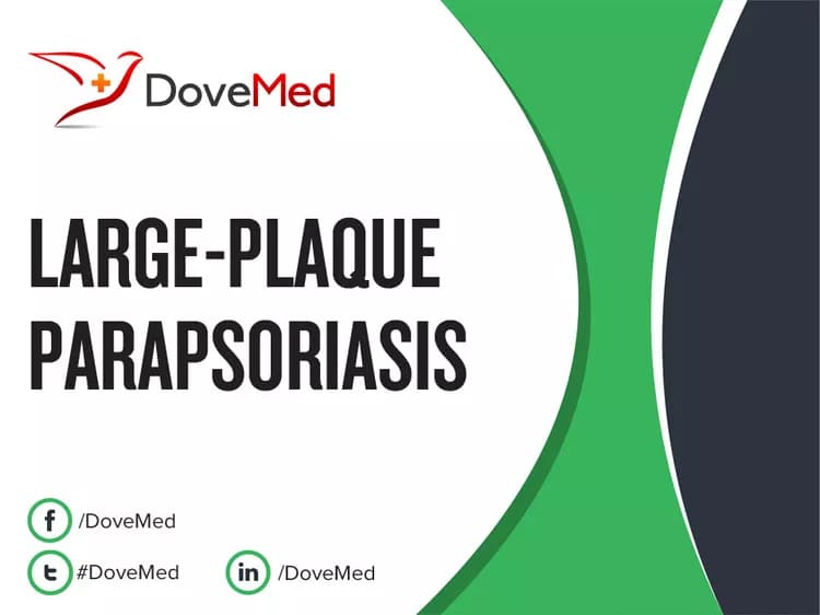 Are you satisfied with the quality of care to manage Large-Plaque Parapsoriasis in your community?
