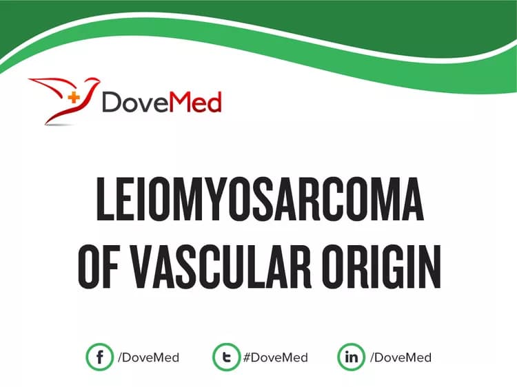 Leiomyosarcoma of Vascular Origin