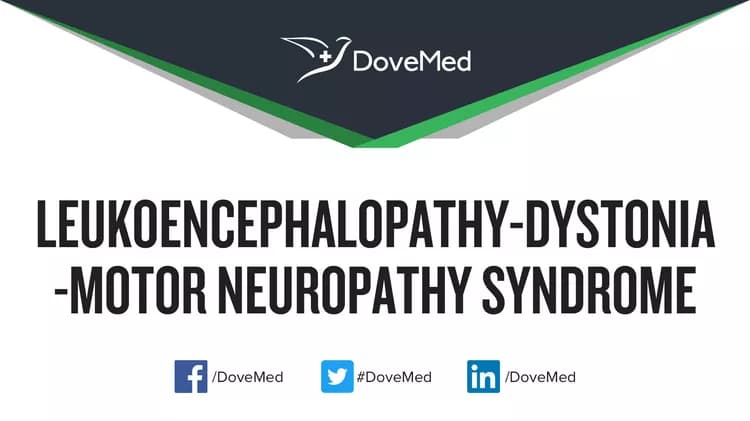 Can you access healthcare professionals in your community to manage Leukoencephalopathy-Dystonia-Motor Neuropathy Syndrome?