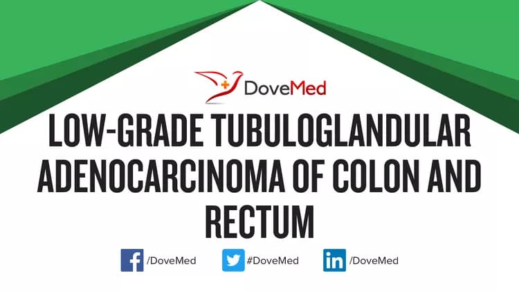 Is the cost to manage Low-Grade Tubuloglandular Adenocarcinoma of Colon and Rectum in your community affordable?