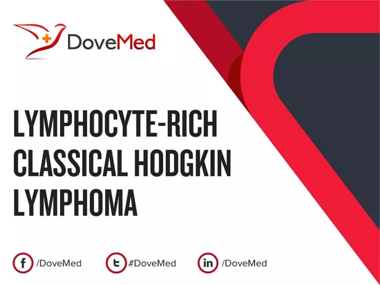 Lymphocyte-Rich Classical Hodgkin Lymphoma