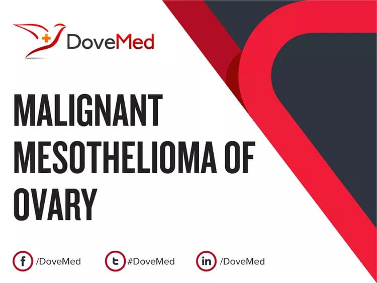 Can you access healthcare professionals in your community to manage Malignant Mesothelioma of Ovary?