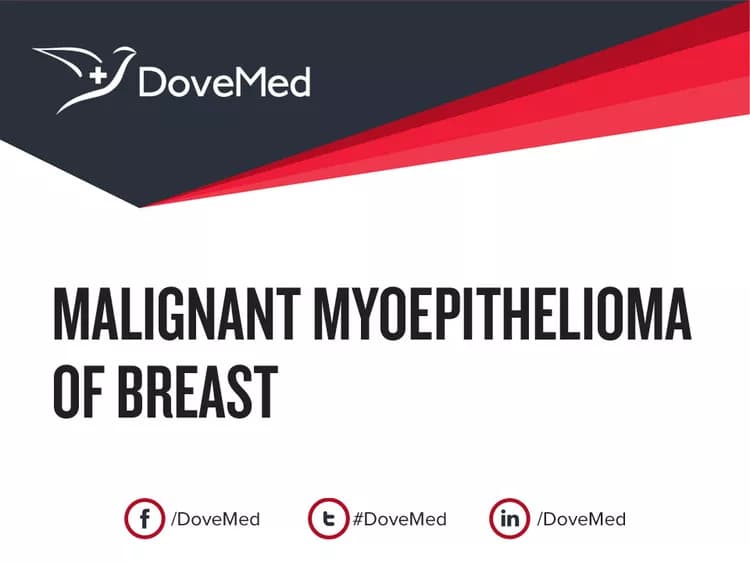 Are you satisfied with the quality of care to manage Malignant Myoepithelioma of Breast in your community?