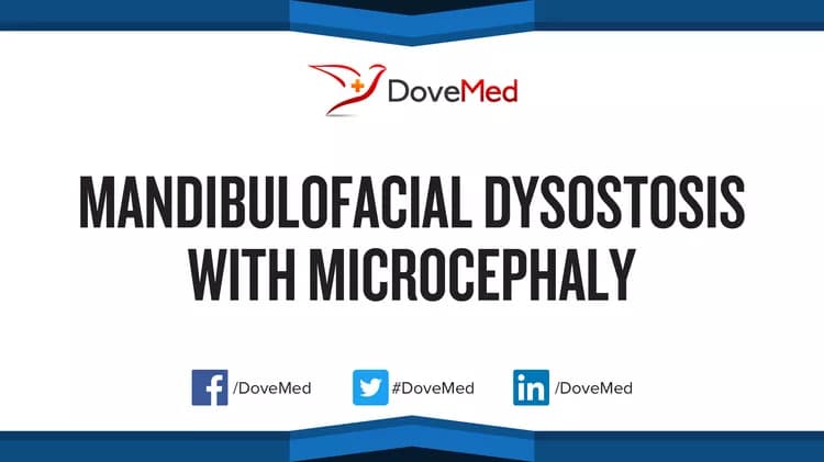Mandibulofacial Dysostosis with Microcephaly Syndrome