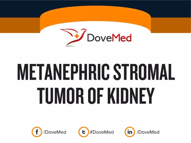 Can you access healthcare professionals in your community to manage Metanephric Stromal Tumor of Kidney?