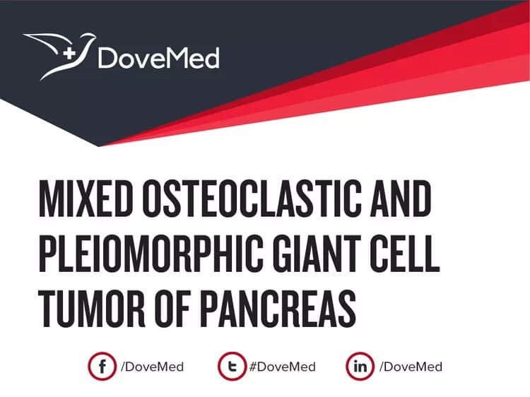 What are the treatment options for Mixed Osteoclastic and Pleomorphic Giant Cell Tumor of Pancreas?