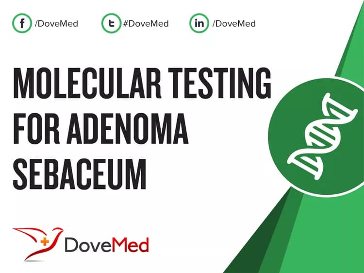 Molecular Testing for Adenoma Sebaceum