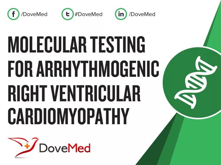 Molecular Testing for Arrhythmogenic Right Ventricular Cardiomyopathy