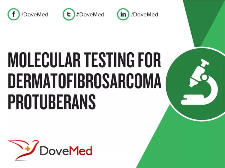 Molecular Testing for Dermatofibrosarcoma Protuberans