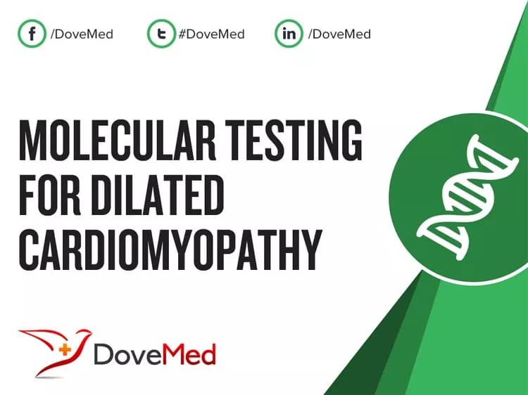 Molecular Testing for Dilated Cardiomyopathy