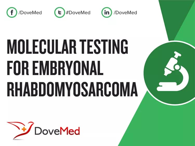 Molecular Testing for Embryonal Rhabdomyosarcoma