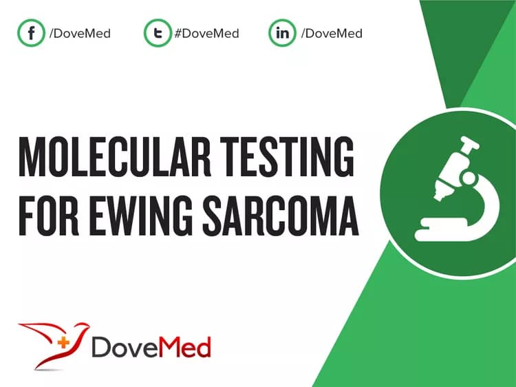 Molecular Testing for Ewing Sarcoma