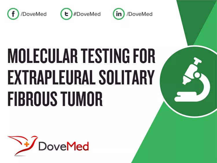 Molecular Testing for Extrapleural Solitary Fibrous Tumor