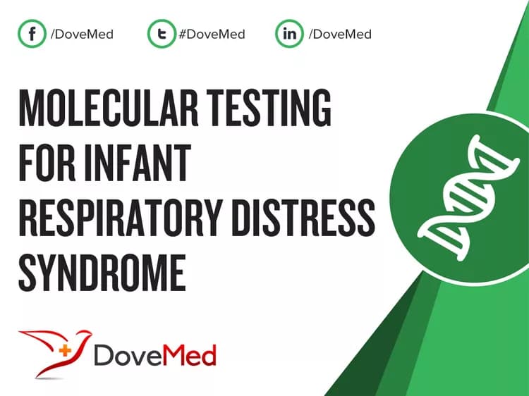Molecular Testing for Infant Respiratory Distress Syndrome