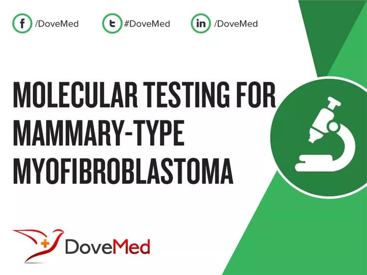 Molecular Testing for Mammary-Type Myofibroblastoma