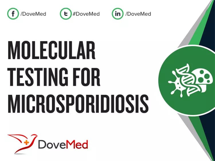 Molecular Testing for Microsporidiosis