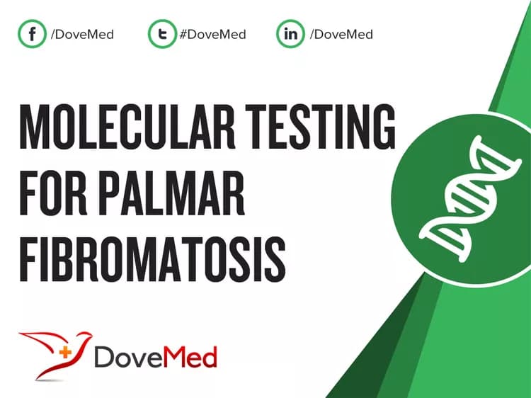 Molecular Testing for Palmar Fibromatosis