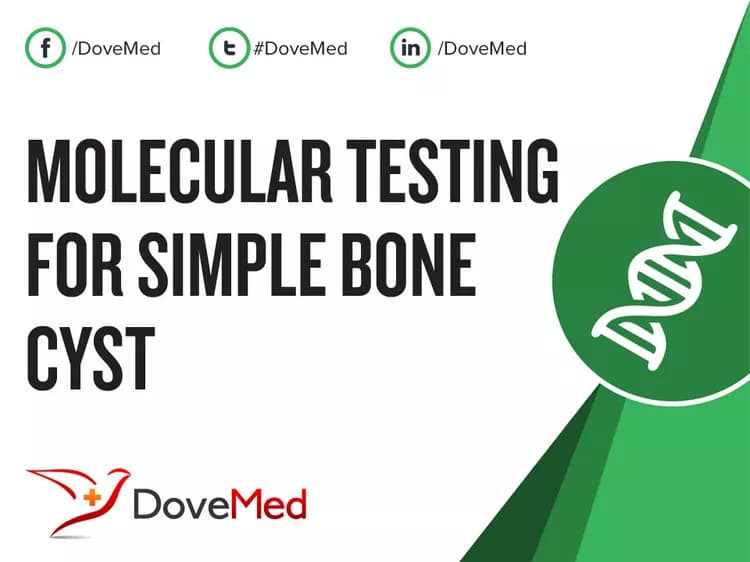 Molecular Testing for Simple Bone Cyst