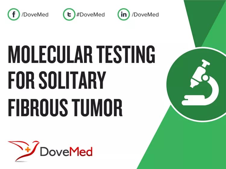 Molecular Testing for Solitary Fibrous Tumor