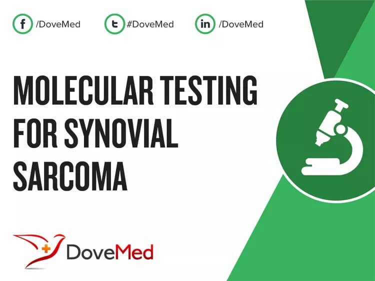 Molecular Testing for Synovial Sarcoma