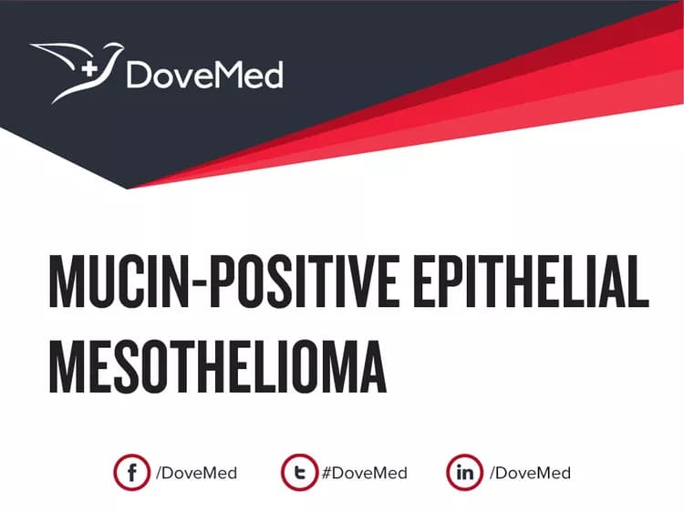 Are you satisfied with the quality of care to manage Mucin-Positive Epithelial Mesothelioma in your community?