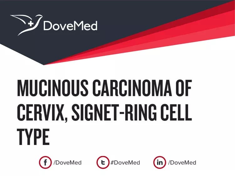 Is the cost to manage Mucinous Carcinoma of Cervix, Signet-Ring Cell Type in your community affordable?