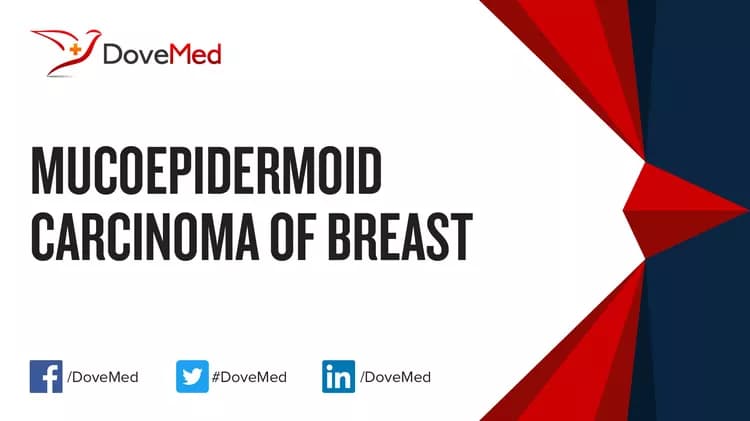 Mucoepidermoid Carcinoma of Breast