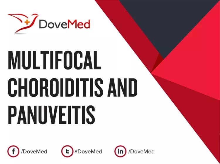 Are you satisfied with the quality of care to manage Multifocal Choroiditis and Panuveitis in your community?