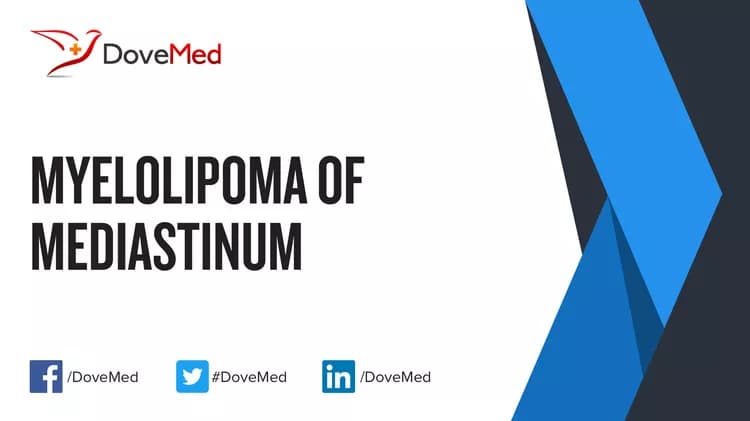 Are you satisfied with the quality of care to manage Myelolipoma of Mediastinum in your community?