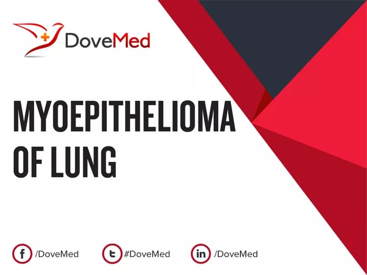 Myoepithelioma of Lung