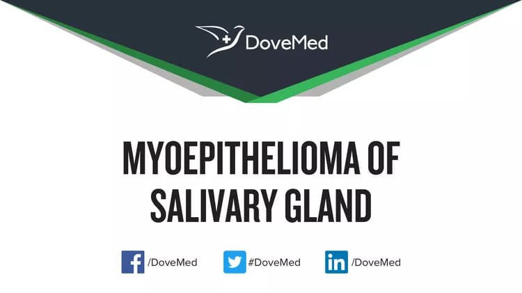 Myoepithelioma of Salivary Gland
