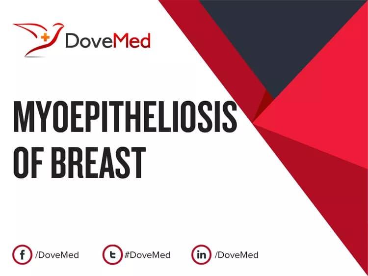 Myoepitheliosis of Breast