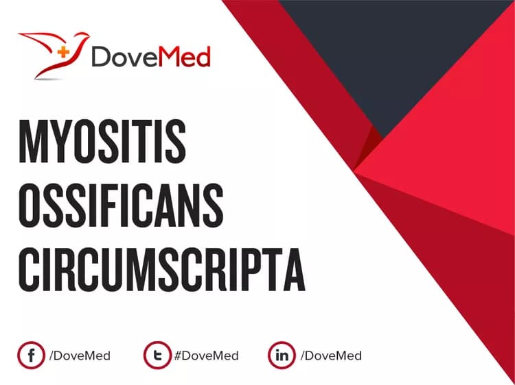Myositis Ossificans Circumscripta