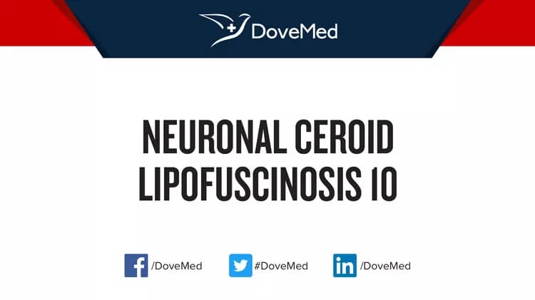 Are you satisfied with the quality of care to manage Neuronal Ceroid Lipofuscinosis 10 in your community?