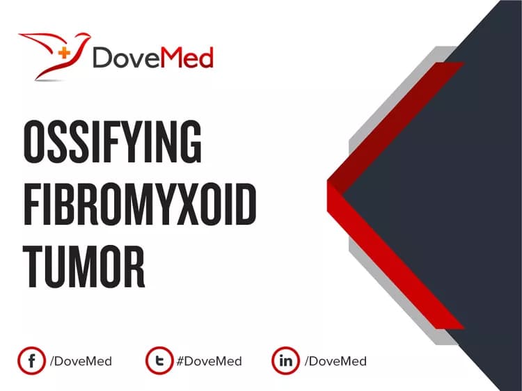 Ossifying Fibromyxoid Tumor (OFMT)