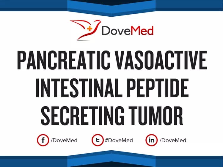 Pancreatic Vasoactive Intestinal Peptide Secreting Tumor