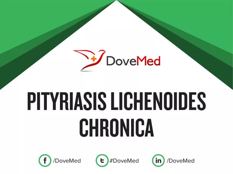 Are you satisfied with the quality of care to manage Pityriasis Lichenoides Chronica in your community?