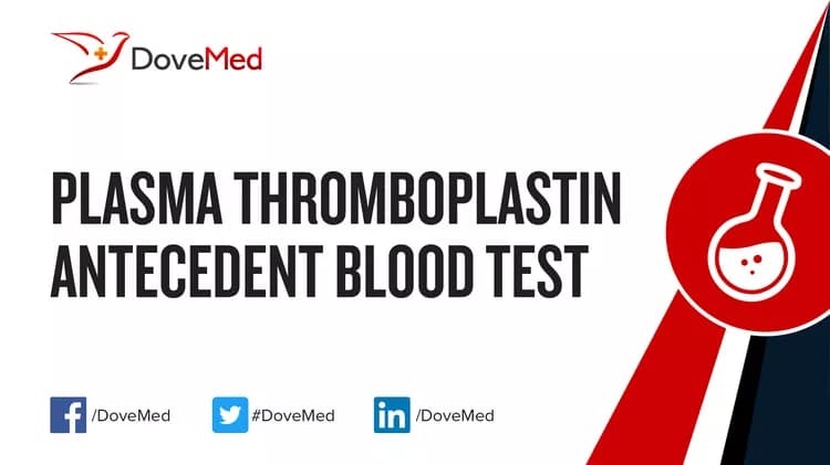 Plasma Thromboplastin Antecedent (PTA) Blood Test