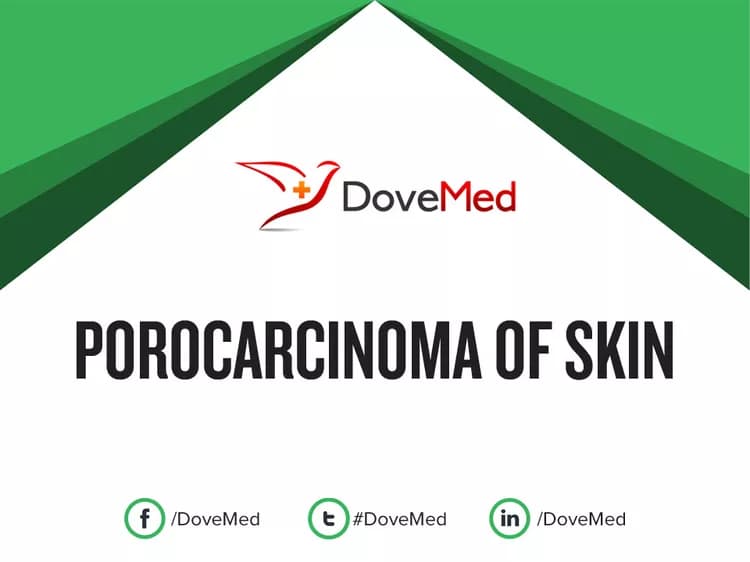 Porocarcinoma of Skin