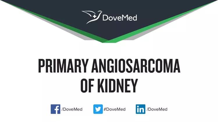 Can you access healthcare professionals in your community to manage Primary Angiosarcoma of Kidney?