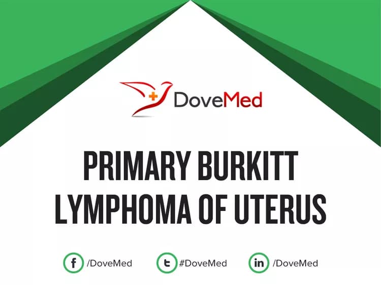 Primary Burkitt Lymphoma of Uterus