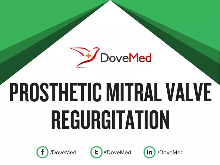 Prosthetic Mitral Valve Regurgitation