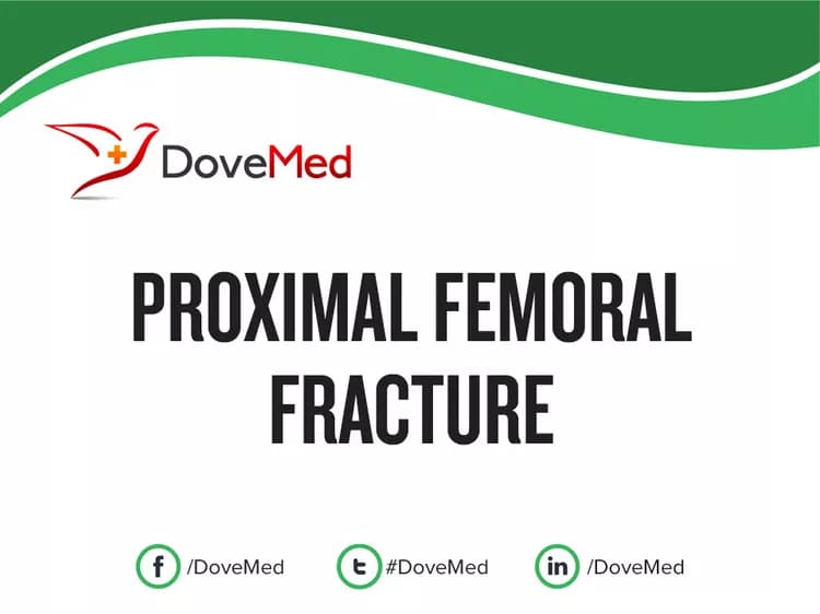 Proximal Femoral Fracture