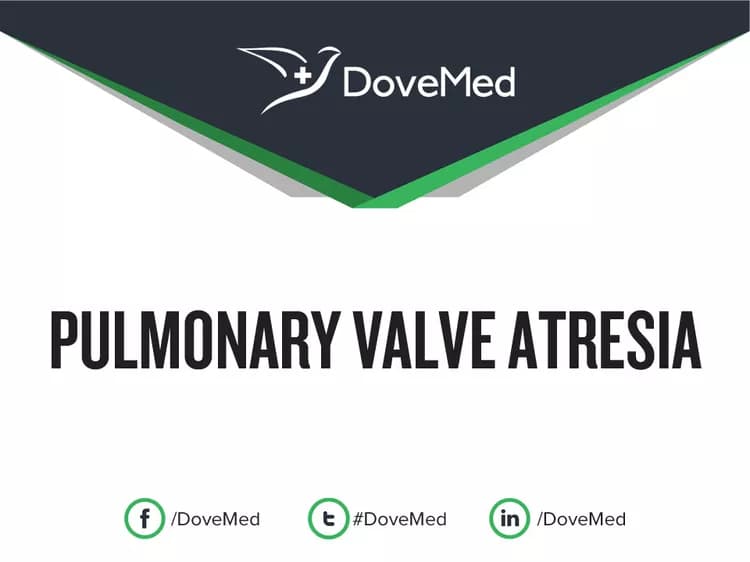 Pulmonary Valve Atresia