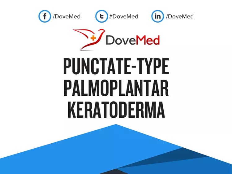 Can you access healthcare professionals in your community to manage Punctate-Type Palmoplantar Keratoderma?