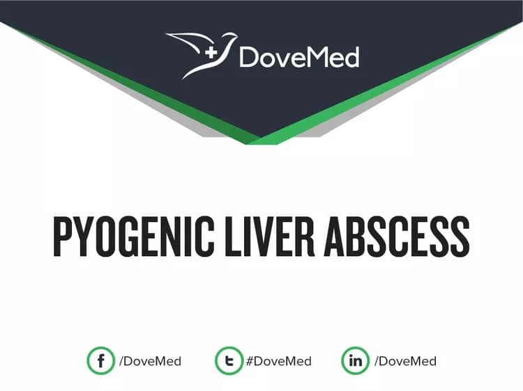 Pyogenic Liver Abscess