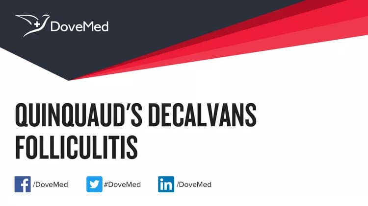 Can you access healthcare professionals in your community to manage Quinquaud's Decalvans Folliculitis?