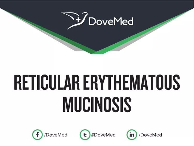 Are you satisfied with the quality of care to manage Reticular Erythematous Mucinosis in your community?