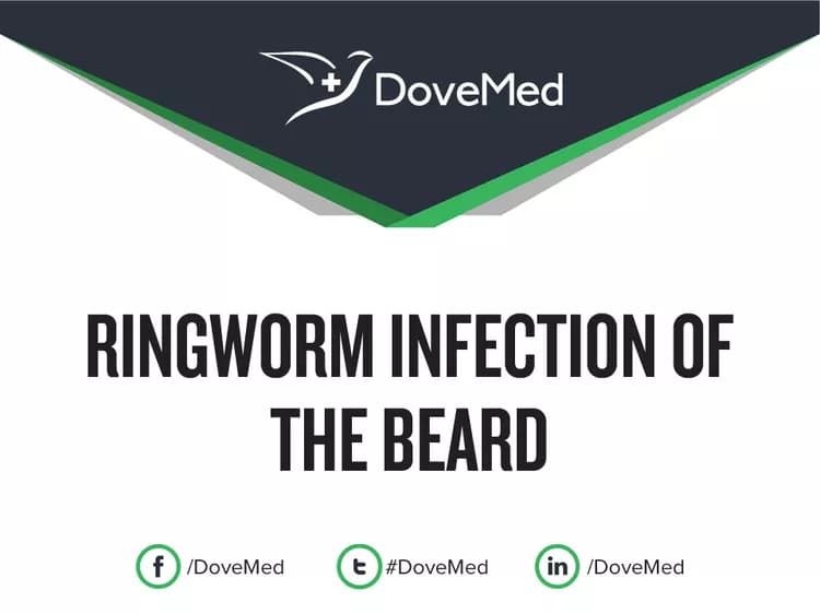Ringworm Infection of the Beard
